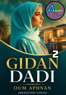 Gidan Dadi Book 2 By Oum Aphnan
