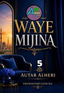 Waye Mijina Book 5 Autar Alheri