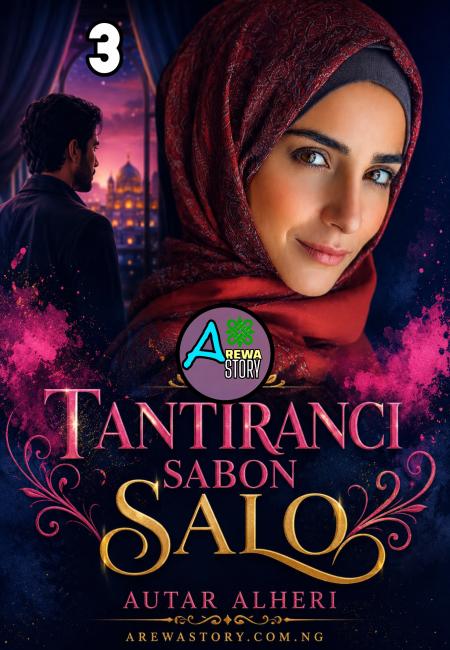 Tantiranci Sabon Salo Hausa Book 3 Compelet